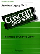 American Legacy #1 by Carter C for Concert Band