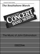Southshore March by Edmondson John for Full Score