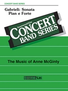 Gabrieli - Sonata Pian E Forte by Gabrieli Giovanni - McGinty Anne - for Concert Band