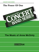 Power Of One by McGinty Anne for Concert Band