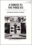 Tribute To The Three B's by - Anderson Gerald - for Full Score
