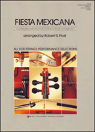 Fiesta Mexicana by Frost Robert for String Orchestra