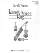 Locust Street Rag by Nunez Carold for Full Score