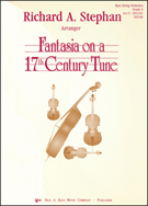 Fantasia On A 17th Century Tune by - Stephan Richard - for String Orchestra