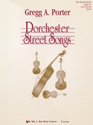 Dorchester Street Songs by Porter G for String Orchestra