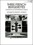 3 French Bergerettes by - Anderson Gerald - for Full Score