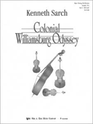 Colonial Williamsburg Odyssey by Sarch Kenneth for Full Score