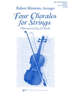 4 Chorales For Strings by Bach Johann Sebastian - Klotman Robert - for String Orchestra