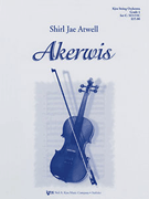 Akerwis by Atwell Shirl Jae for String Orchestra