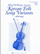 Korean Folk Song Variants by Del Borgo Elliot - Del Borgo Elliot - for String Orchestra