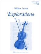 Explorations by Dyson William for String Orchestra