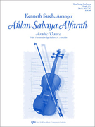 Ahlan Sabaya Alfarah by - Sarch Kenneth - for String Orchestra