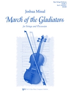 March Of The Gladiators by Missal Joshua for String Orchestra W
