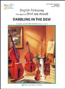 Dabbling In The Dew by Atwell Shirl Jae - Atwell Shirl Jae - for String Orchestra