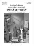Dabbling In The Dew by - Atwell Shirl Jae - for Full Score