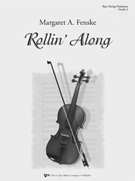 Rollin' Along by Fenske Margaret for Full Score