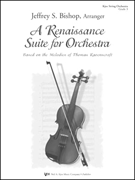 Renaissance Suite For Orchestra by - Bishop Jeffrey - for String Orchestra