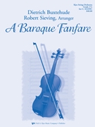 Baroque Fanfare by Buxtehude Dietrich - Sieving Robert - for String Orchestra