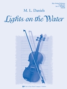 Lights On The Water by Daniels M L for String Orchestra