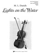 Lights On The Water by Daniels M L for Full Score