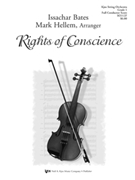 Rights Of Conscience by Bates Issachar - Hellem Mark - for Full Score