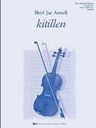 Kitillen by Atwell Shirl Jae for String Orchestra