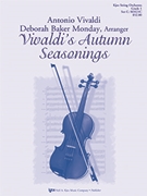 VIVALDI'S AUTUMN SEASONINGS - SCORE by Monday Deborah Baker for STRING ORC