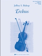 Erebus by Bishop Jeffrey for String Orchestra