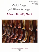 MARCH:K.408NO.2 - SCORE (WORKING TITLE) by Bailey Jeffrey for STRING ORC