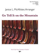 Go Tell It on the Mountain by McAllister Janice - McAllister Janice - for String Orchestra C