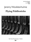 Flying Fiddlesticks by Woolstenhulme Jeremy for String Orchestra C
