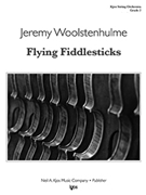 FLYING FIDDLESTICKS - SCORE by Woolstenhulme Jeremy for