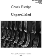 Unparalleled by Elledge Chuck for Full Score