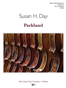 Parkland by Day Susan H for String Orchestra