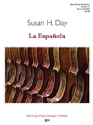 La Espanola (The Spanish Lady) by Day Susan H for String Orchestra