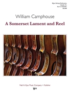 Somerset Lament and Reel by Camphouse William for String Orchestra
