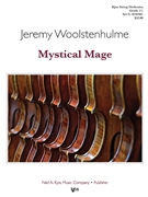 Mystical Mage by Woolstenhulme Jeremy for String Orchestra
