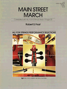 Main Street March by Frost Robert for String Orchestra