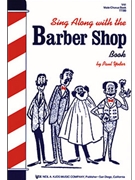 Sing Along With The Barber Shop Book by Yoder Paul - Yoder Paul - for TTBB Collection