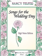 Songs For The Wedding Day by Telfer Nancy for High Voice Collection
