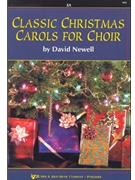 Classic Christmas Carols For Choir by Newell David - Newell David - for SA