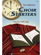 Choir Starters by Ambrosio Joe - Ambrosio Joe - for SATB