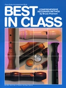 Best In Class Recorder Method by Pearson Bruce for Piano Accompaniment