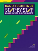 Band Technique Step By Step by Elledge and Haddad - Haddad Donald - for Trombone