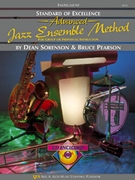 Advanced Jazz Ensemble Method by Sorenson and Pearson - Pearson Bruce - for Jazz Clari (Standard Of Excellen)