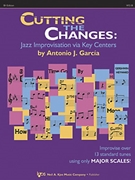 Cutting The Changes by Garcia Antonio for Bb Instrument