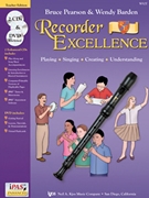 RECORDER EXCELLENCE TEACHER EDITION by Pearson Bruce - Wendy Barden - for GENERAL MU