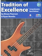 Tradition Of Excellence Bk 2 by Pearson and Nowlin - Nowlin Ryan - for Electric Bass