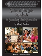 National Core Arts Standards In Secondary Ensembles by Barden Wendy for TextBook