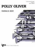 Polly Oliver by Root Thomas for Concert Band